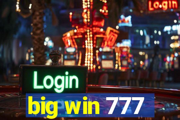 big win 777